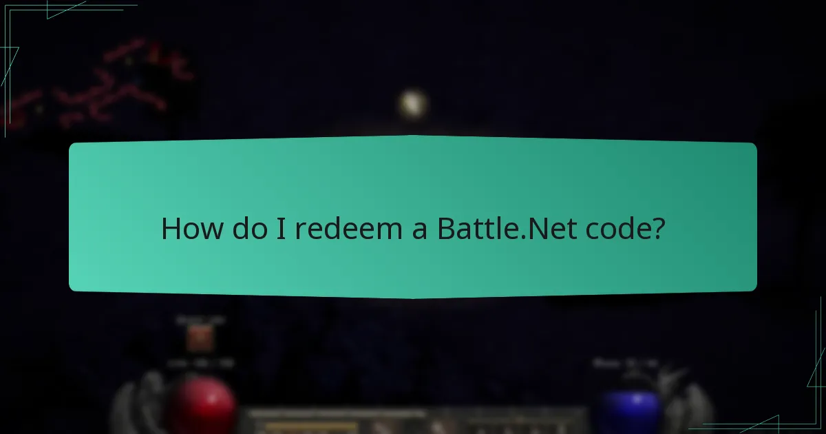 How do I redeem a Battle.Net code?