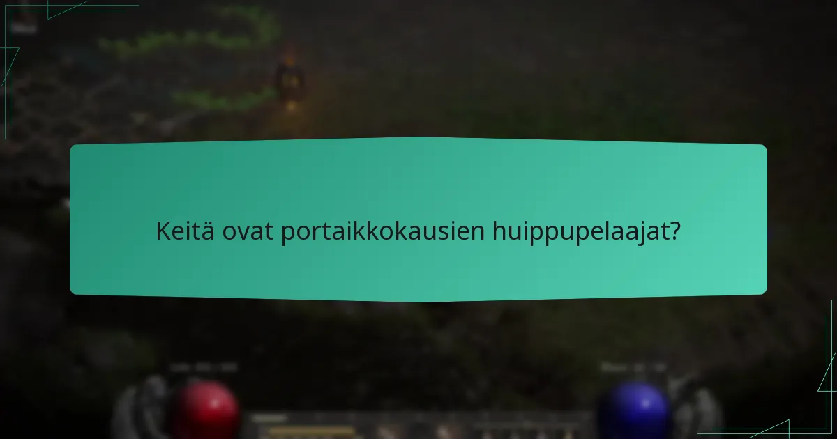Keitä ovat portaikkokausien huippupelaajat?