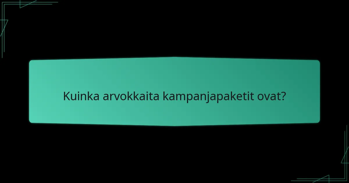 Kuinka pelaajat voivat lunastaa kampanjapaketit?
