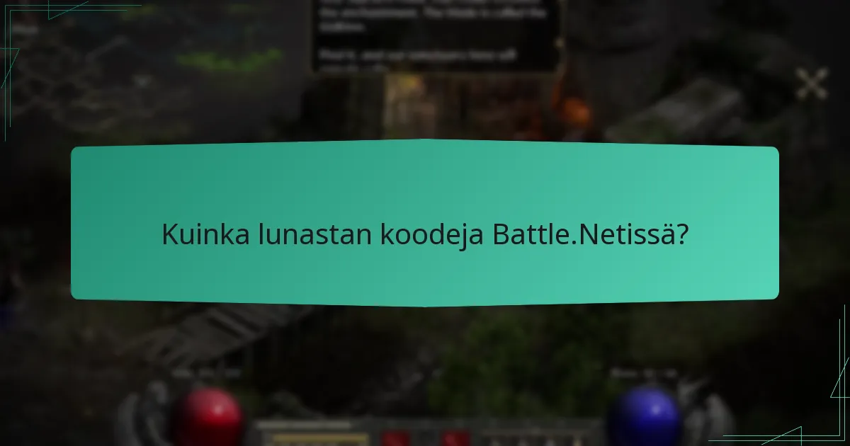 Kuinka lunastan koodeja Battle.Netissä?