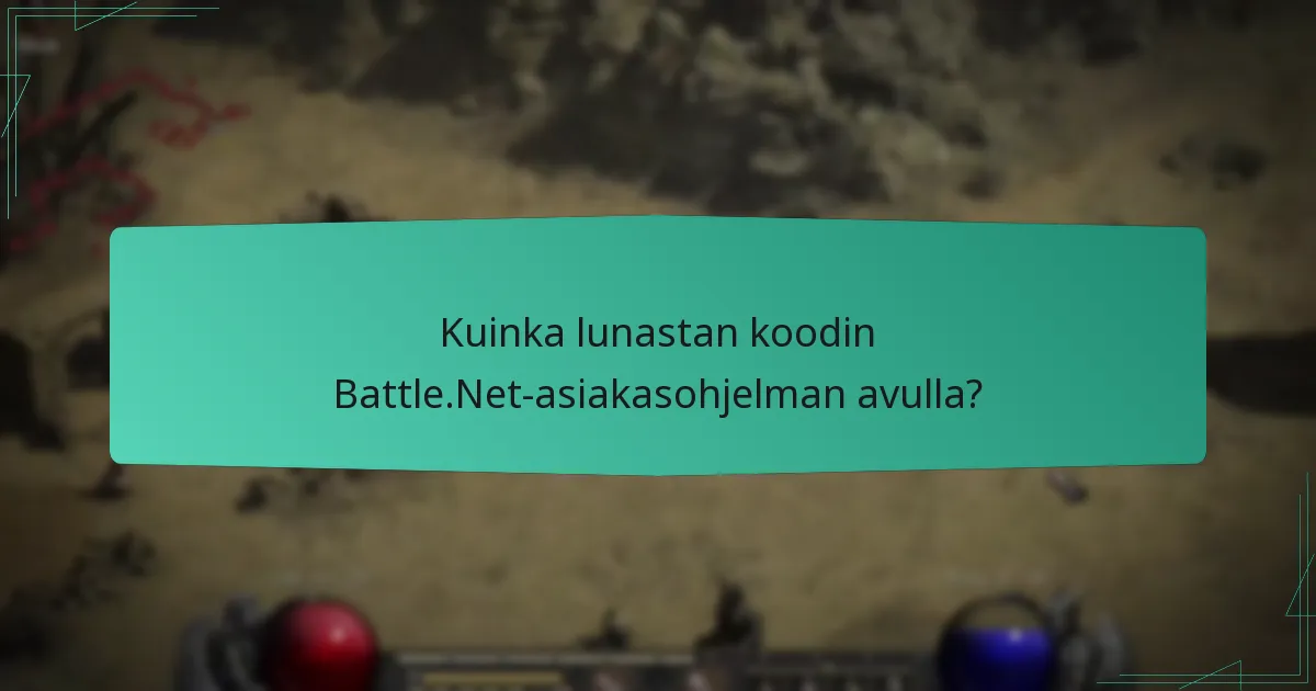 Kuinka lunastan koodin Battle.Net-sovelluksen avulla?