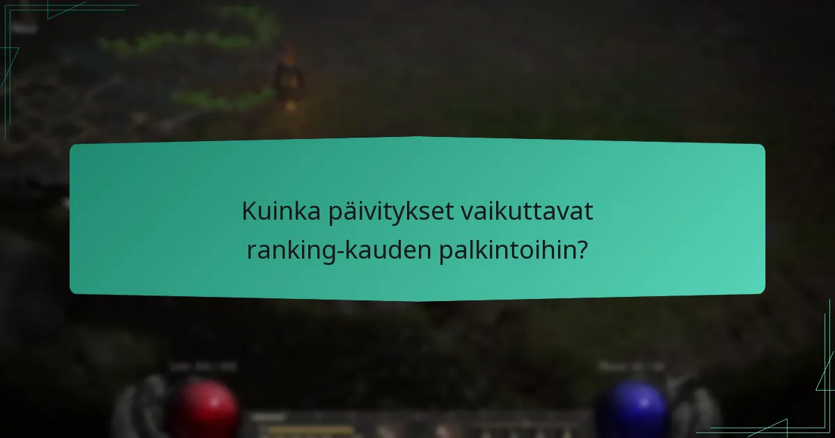 Kuinka päivitykset vaikuttavat ranking-kauden palkintoihin?