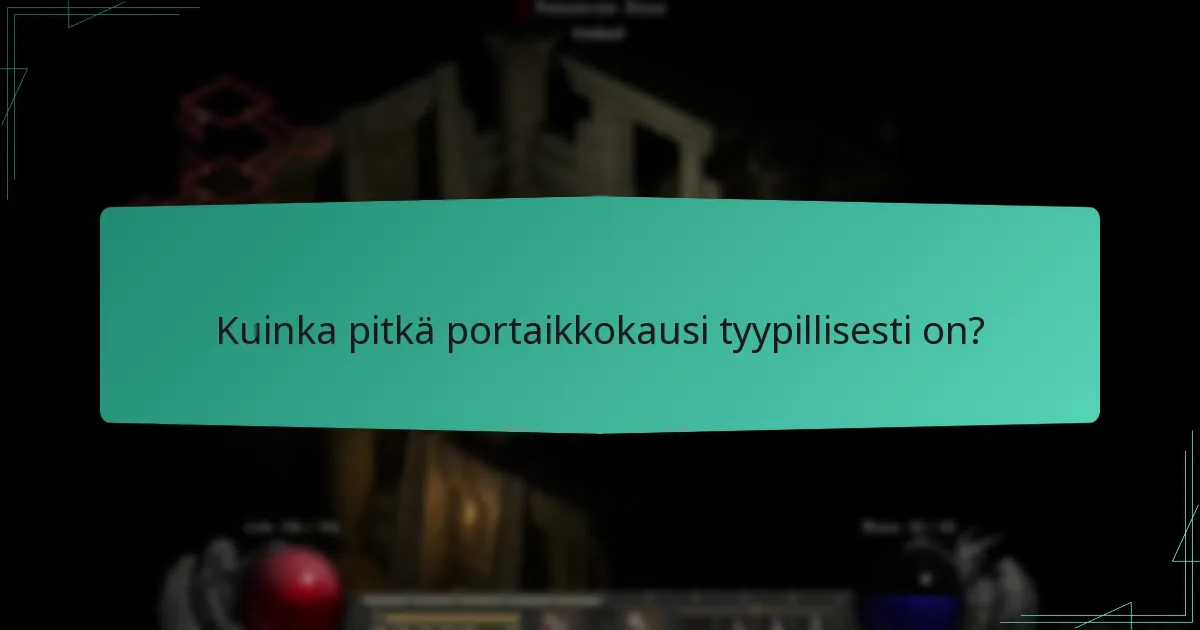 Kuinka pitkä portaikkokausi tyypillisesti on?