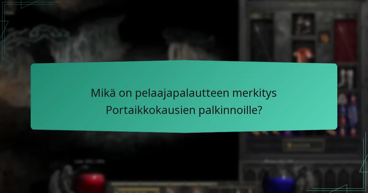 Mikä on pelaajapalautteen merkitys Portaikkokausien palkinnoille?