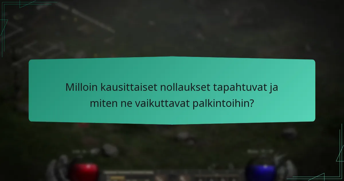 Milloin kausittaiset nollaukset tapahtuvat ja miten ne vaikuttavat palkintoihin?