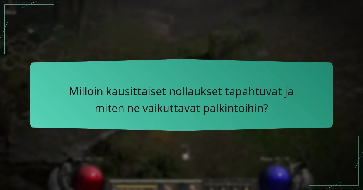 Milloin kausittaiset nollaukset tapahtuvat ja miten ne vaikuttavat palkintoihin?