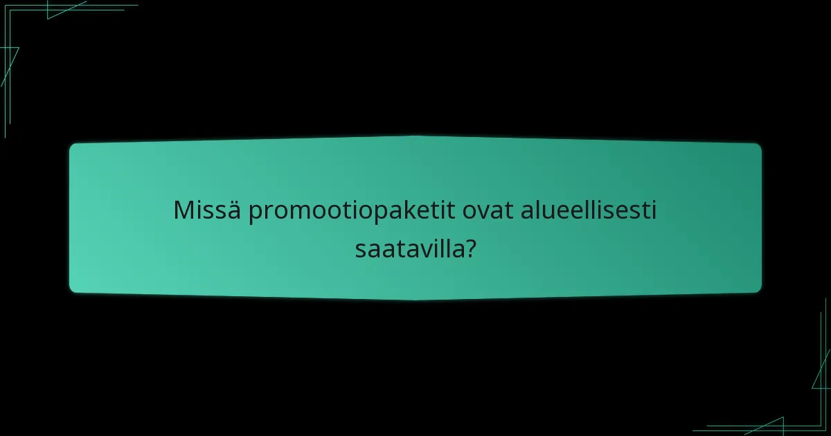 Mitkä erityistapahtumat vaikuttavat promootiopaketteihin?