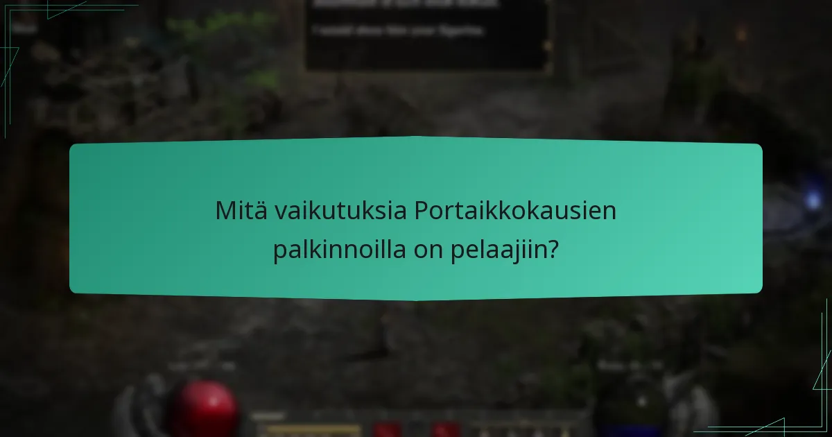 Mitä vaikutuksia Portaikkokausien palkinnoilla on pelaajiin?