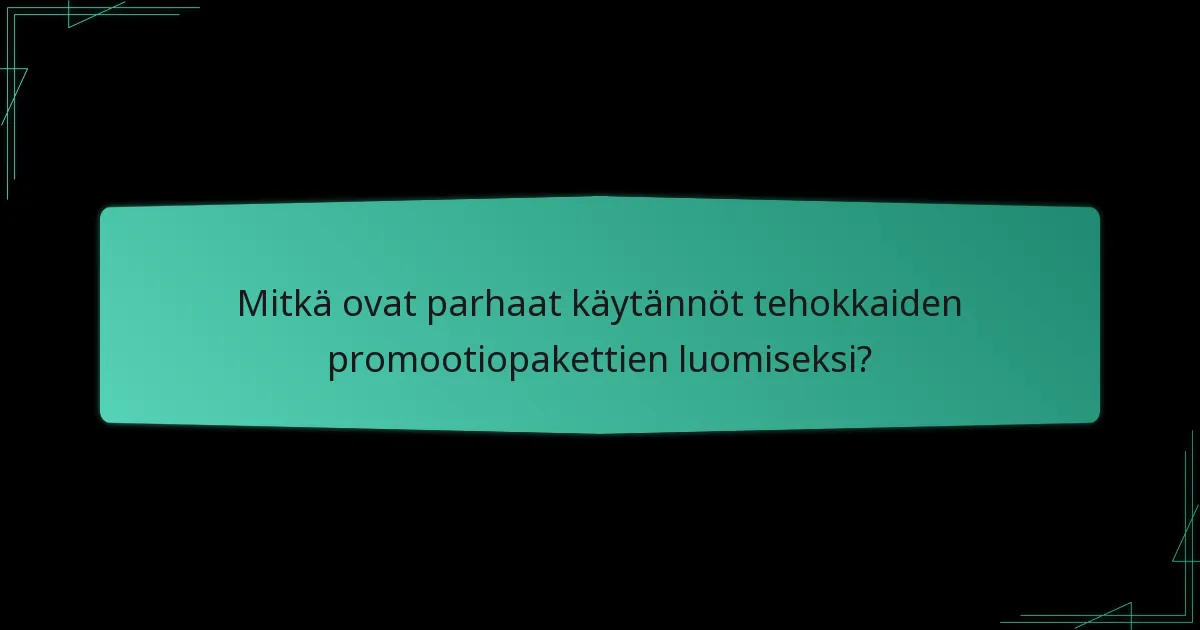 Kuinka hinnoittelu määritellään promootiopaketeille?