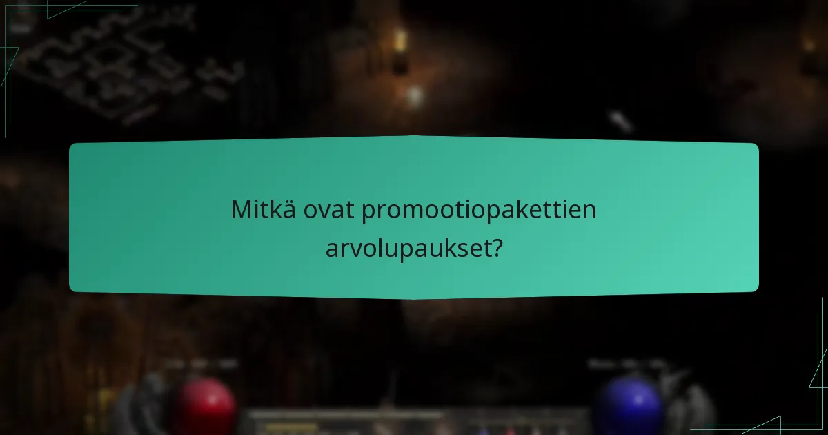 Mitkä ovat promootiopakettien arvolupaukset?