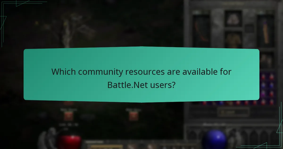 Which community resources are available for Battle.Net users?